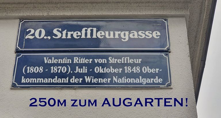 Wallensteinstraße/Streffleurgasse = ca. 250m zum Augarten
